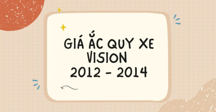 Giá ắc quy xe Vision đời cũ