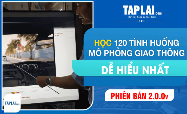 Luyện tập 120 tình huống mô phỏng