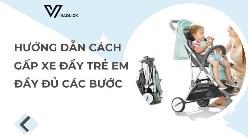 Người lớn đang thực hiện cách gấp xe đẩy trẻ em Trung Quốc một cách nhanh chóng