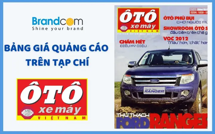 Bảng Báo Giá Tạp Chí Ô Tô Xe Máy Cập Nhật Mới Nhất: Đánh Giá Chi Tiết 5 Phương Án Quảng Cáo Hiệu Quả