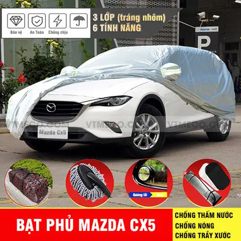 Đánh Giá Chi Tiết Bạt Phủ Xe Ô Tô Mazda Cx-5: Nên Chọn Loại Nào Cho Xế Cưng?