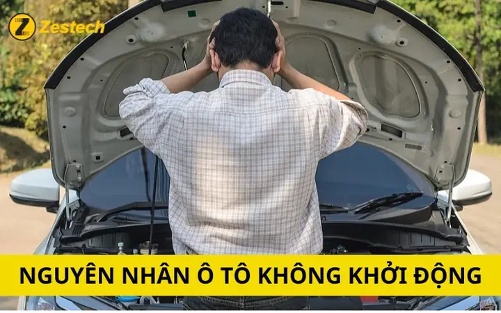 Các Nguyên Nhân Không Khởi Động Được Xe Ô Tô Và Cách Xử Lý Hiệu Quả