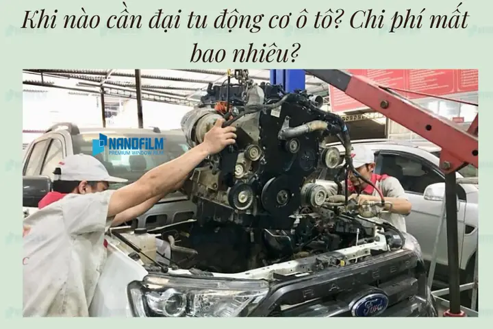 Chi Phí Đại Tu Xe Ô Tô Cũ: Bảng Giá Chi Tiết Và Những Điều Cần Biết