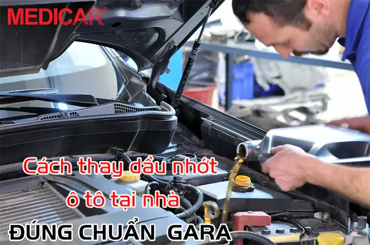 Hướng Dẫn Chuẩn Bị Dụng Cụ Thay Nhớt Xe Ô Tô Chi Tiết Và An Toàn