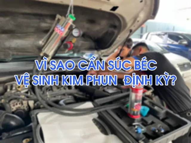 Có Nên Súc Béc Phun Xe Ô Tô? Đánh Giá Chi Tiết 5 Phương Pháp Phổ Biến Hiện Nay