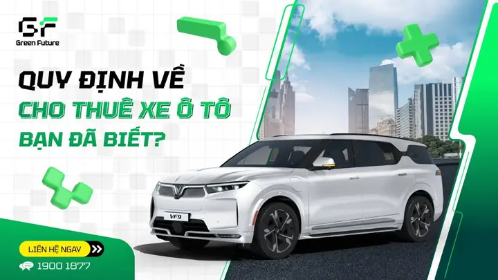 Top 10 Doanh Nghiệp Cho Thuê Xe Ô Tô Uy Tín Nhất Hiện Nay