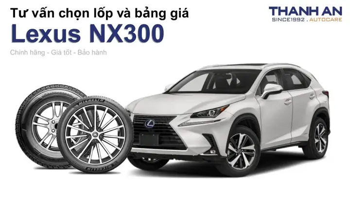 Đánh Giá Chi Tiết Lexus Nx300 2024: Cấu Hình, Giá Lăn Bánh Và So Sánh Với Đối Thủ