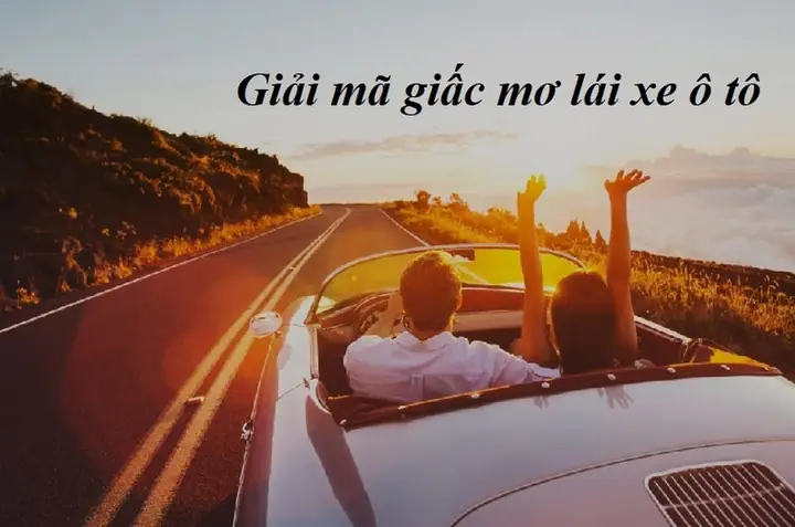 Giải Mã Giấc Mơ Thấy Xe Ô Tô Lùi: Những Ý Nghĩa Đằng Sau Vô Lăng