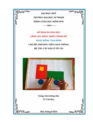 Hướng Dẫn Làm Giáo Án Tạo Hình Cắt Dán Xe Ô Tô Cho Trẻ Mầm Non: Các Hoạt Động Sáng Tạo Và Bổ Ích