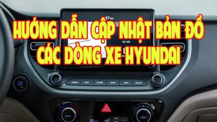 Hướng Dẫn Update Bản Đồ Cho Xe Ô Tô Chi Tiết Từ A-z Cho Người Mới Hướng Dẫn Update Bản Đồ Cho Xe Ô Tô Chi Tiết Từ A-z Cho Người Mới